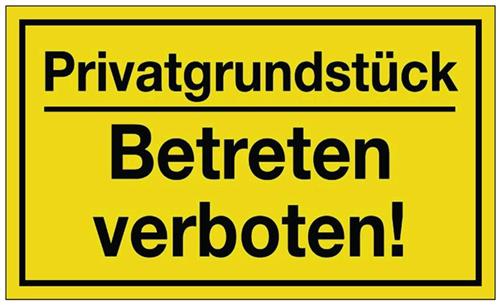 Hinweiszeichen Privatgrundstück/Betreten - 10 ST 