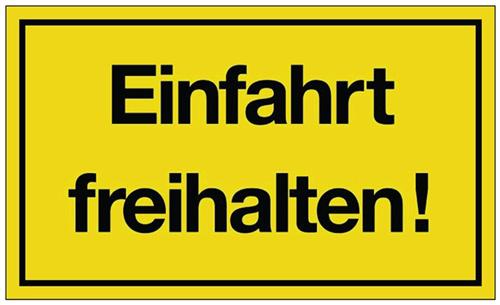Hinweiszeichen Einfahrt freihalten! - 10 ST 