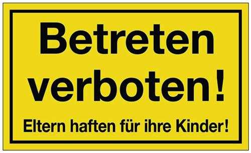 Hinweiszeichen Betreten verboten - 10 ST 