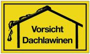 Hinweiszeichen Vorsicht Dachlawinen - 10 ST 