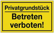 Hinweiszeichen Privatgrundstück/Betreten - 10 ST 
