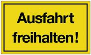 Hinweiszeichen Ausfahrt freihalten! - 10 ST 
